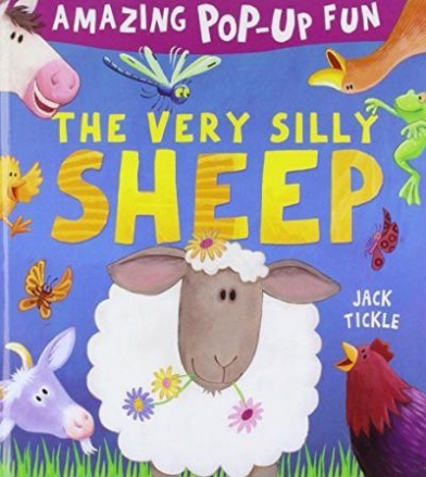 Tickle Jack Amazing Pop-Up Fun: The Very Silly Sheep 