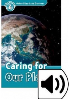 Level 6. Caring for Our Planet Audio Pack 
