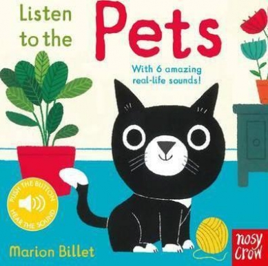 Billet Marion Listen to the Pets (sound board book) 