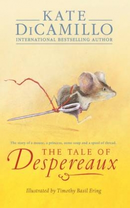 DiCamillo Kate The Tale of Despereaux 