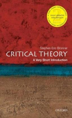 Stephen Eric Bronner Critical Theory 