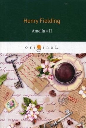 Fielding Henry Amelia. Part 2 