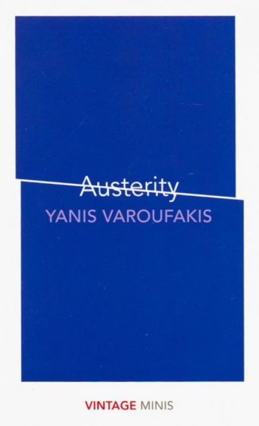 Varoufakis Yanis Austerity 