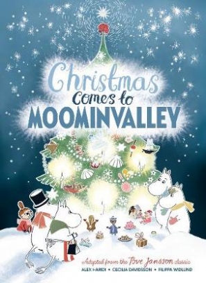 Jansson Tove, Haridi Alex, Davidsson Cecilia Christmas Comes to Moominvalley 