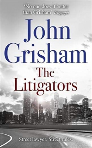 Grisham John The Litigators 