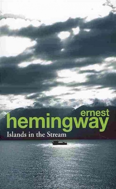 Hemingway Ernest Islands in the Stream 