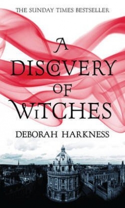 Harkness Deborah A Discovery of Witches 