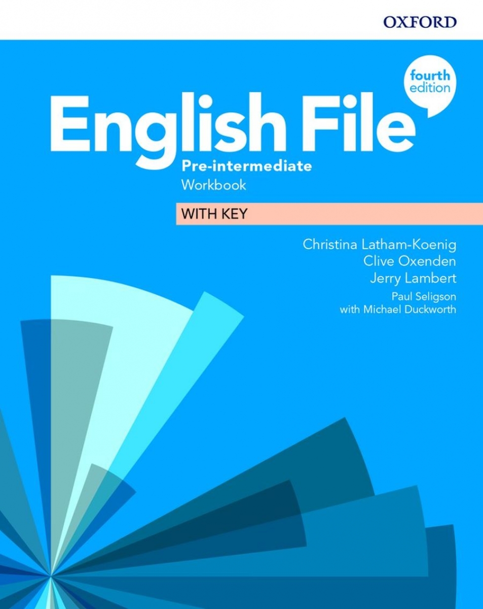 Oxenden Clive, Christina Latham-Koenig, Lambert Jerry English File. Pre-Intermediate. Workbook with Key 