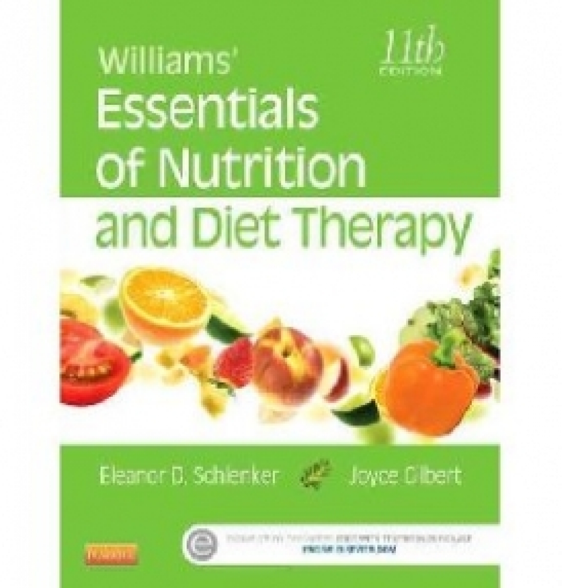 Eleanor Schlenker Williams' Essentials of Nutrition and Diet Therapy, 