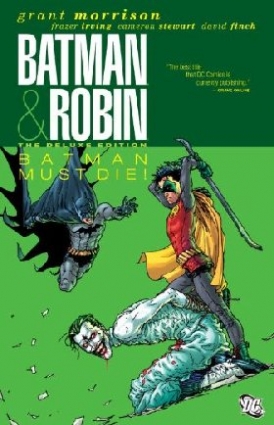 Morrison Grant Batman & Robin Volume 3: Batman & Robin Must Die 