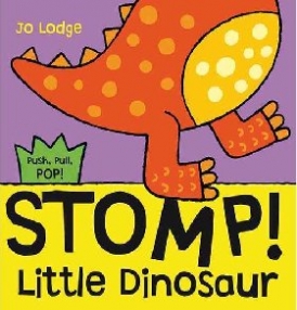 Jo, Lodge Stomp! Little Dinosaur 