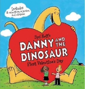 Hoff Syd Danny and the Dinosaur: First Valentine's Day 