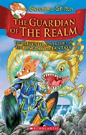 Stilton Geronimo The Guardian of the Realm(the Eleventh Adventure in the Kingdom of Fantasy) 