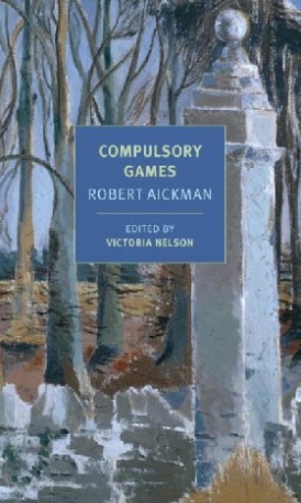 Aickman Robert Compulsory Games 