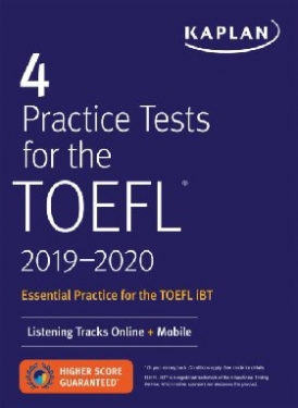 Kaplan Test Prep 4 Practice Tests for the TOEFL 2019-2020: Listening Tracks Online + Mobile 