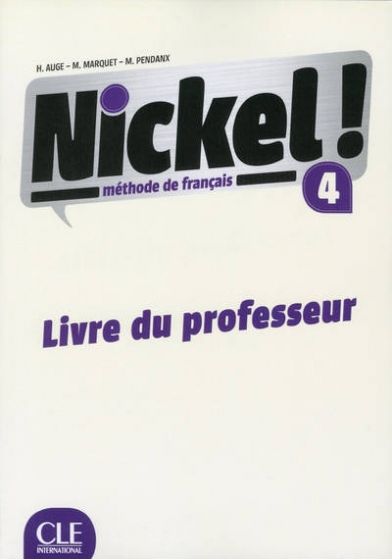 Nickel Methode Nickel 4. Niveau B2. Guide pedagogique 