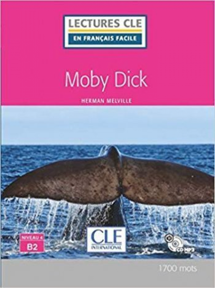 Melville Herman Moby Dick. Niveau 4/B2 