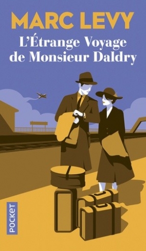 Levy Marc L'etrange voyage de monsieur Daldry 