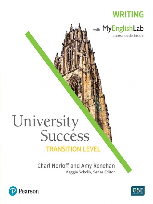 Norloff Charl, Renehan Amy University Success. Writing. Transition Level: Student Book with MyEnglishLab 