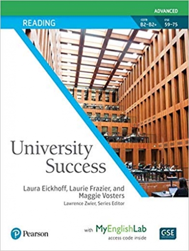 Zwier Lawrence, Vosters Maggie University Success. Reading. Advanced: Student Book with MyEnglishLab 