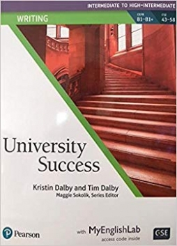 Dalby Kristin, Dalby Tim University Success. Writing. Intermediate to High-Intermedate: Student Book with MyEnglishLab 