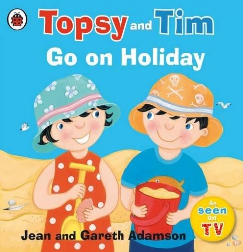 Adamson Jean Topsy and Tim: Go on Holiday 