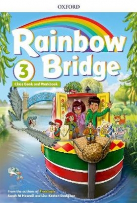 Rainbow Bridge. Class Book and Workbook. Level 3 
