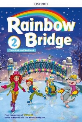 Rainbow Bridge. Class Book and Workbook. Level 2 