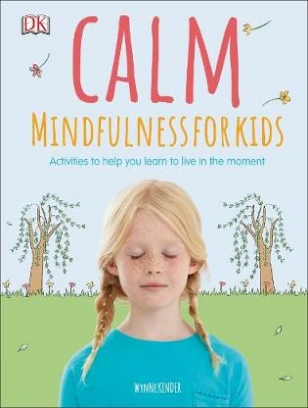 Kinder Wynne Calm. Mindfulness For Kids 