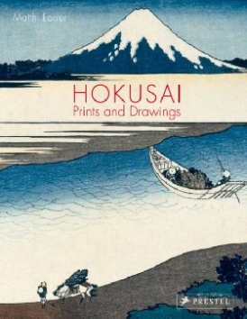 Forrer Matthi Hokusai: Prints and Drawings 