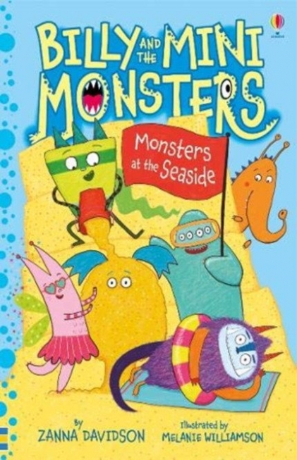 Davidson Zanna Billy and the Mini Monsters. Monsters at the Seaside 