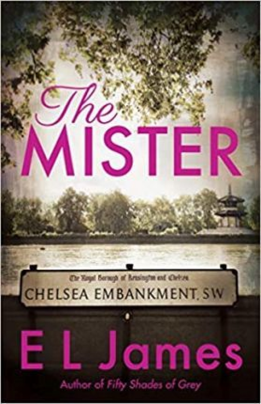 E L Jame The Mister: The #1 Sunday Times bestseller 