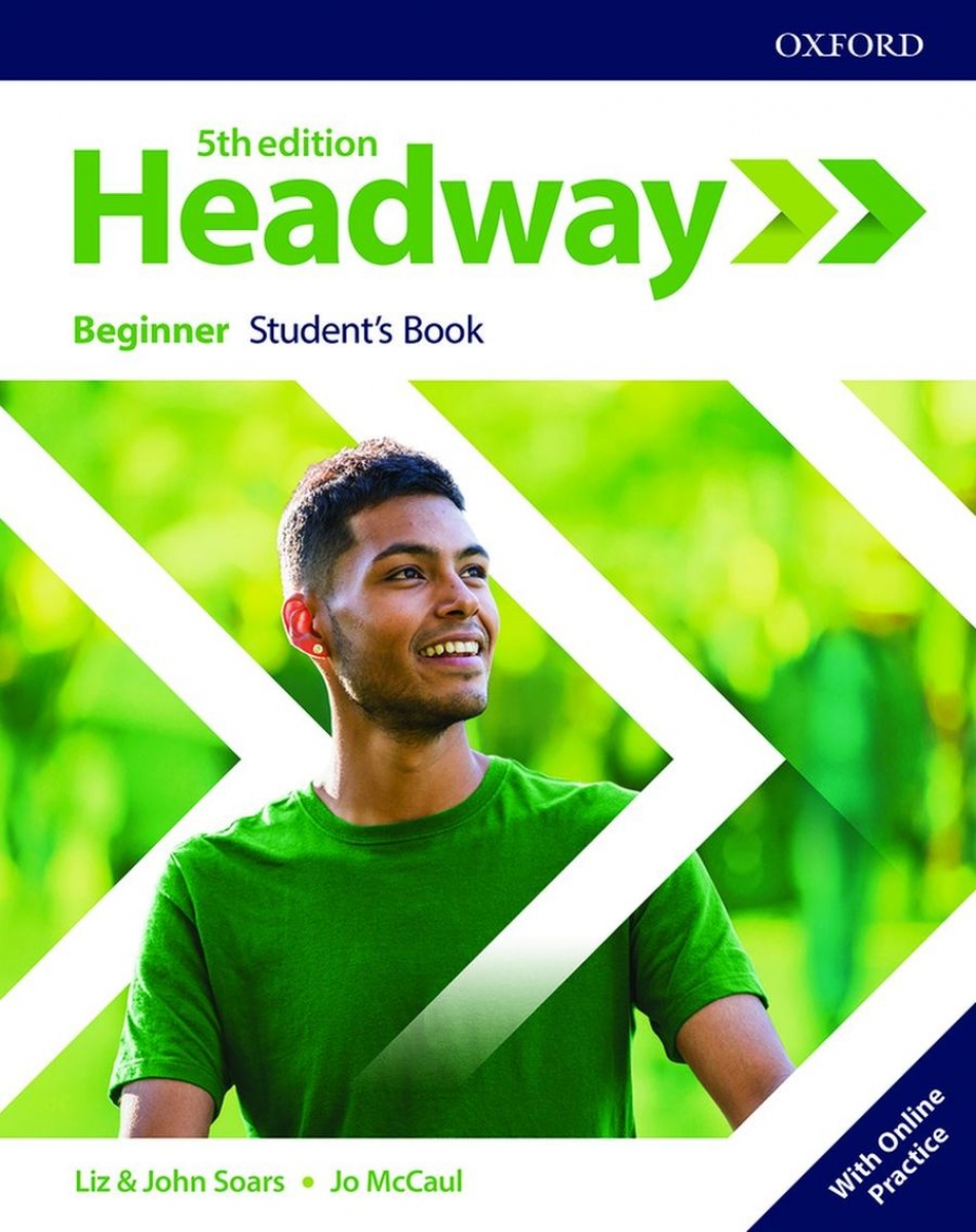 Headway. Beginner. Student's Book with Online Practice 