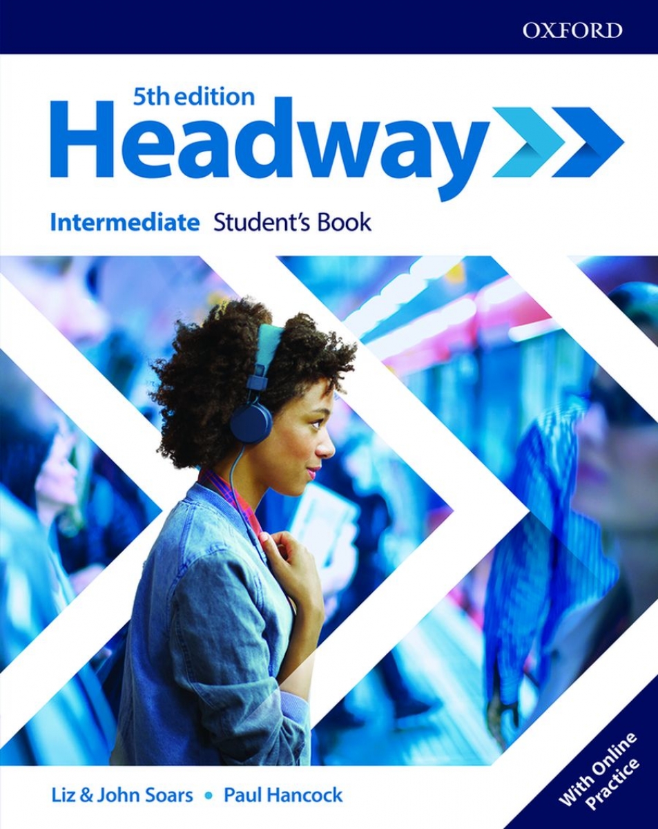Headway. Intermediate. Student's Book with Online Practice 
