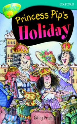 Prue Sally Princess Pip's Holiday 