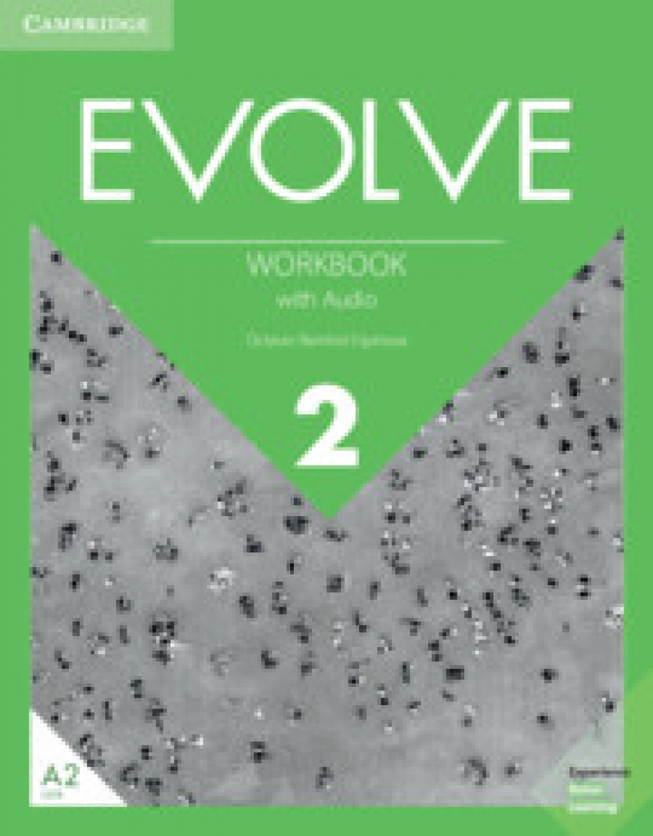 Octavio Ramirez Espinosa Evolve 2. Workbook with Audio 