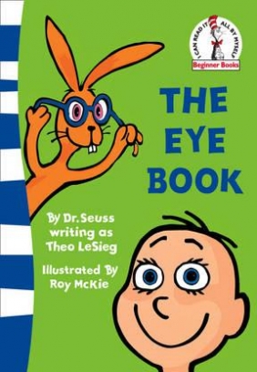 Dr. Seuss The Eye Book 