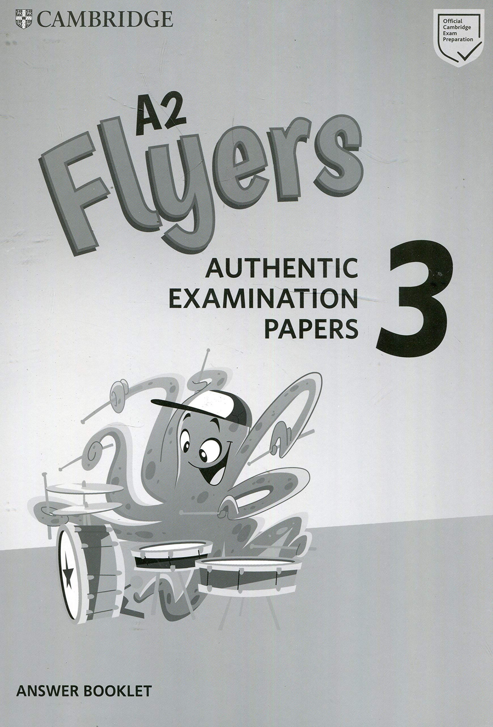 A2 Flyers 3. Authentic Examination Papers. Answer Booklet 