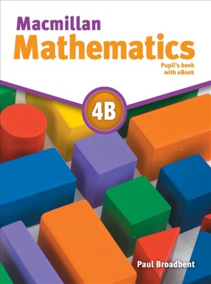 Broadbent Paul Macmillan Mathematics 4B. Pupil's Book with eBook 