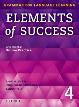 Jenni Currie Santamaria, Ediger Anne, Falk Randee Elements of Success 4. Student Book with essential Online Practice 