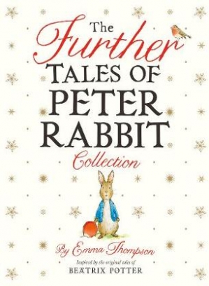 Thompson Emma The Further Tales of Peter Rabbit Collection 