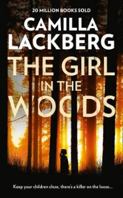Lackberg Camilla The Girl in the Woods 
