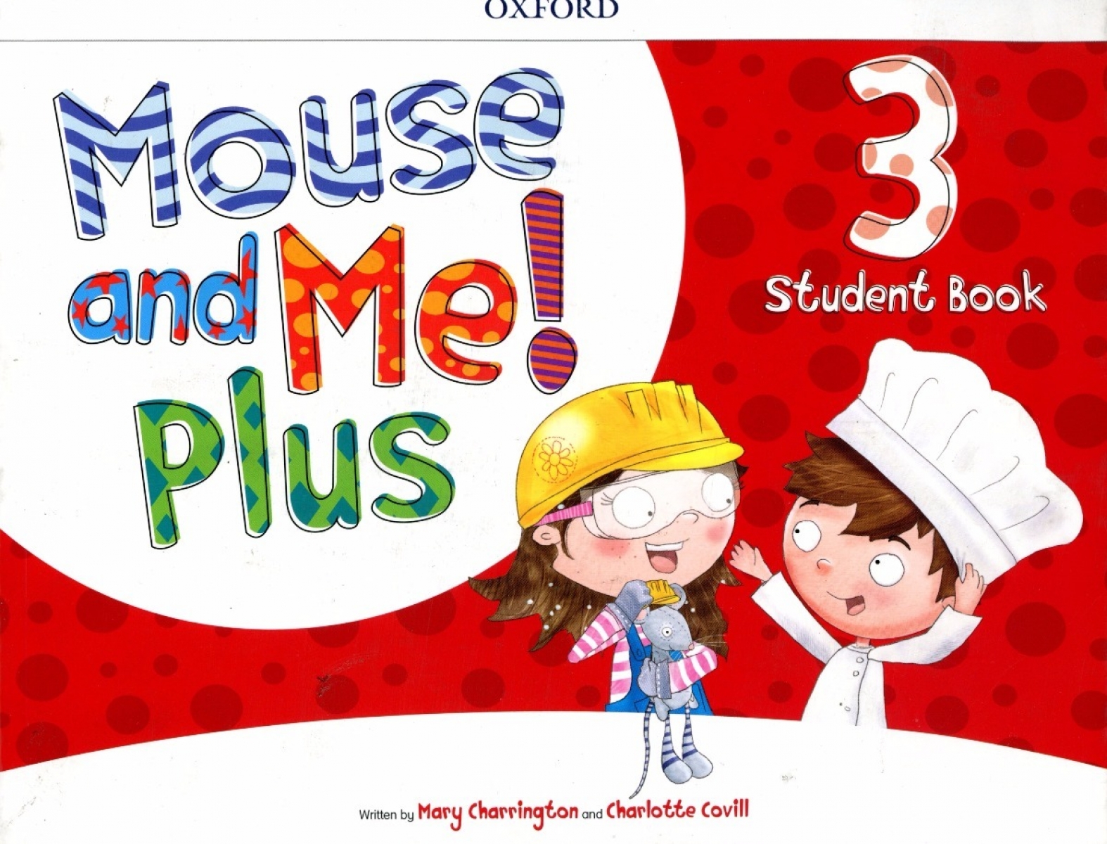 Mouse and Me! Plus: Level 3: Student Book Pack 