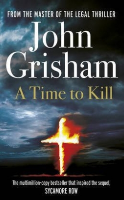Grisham John A Time To Kill 