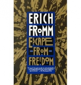 Erich Fromm Escape from Freedom 