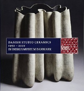 Laursen Bodil Busk Danish Studio Ceramics 1950 - 2010 