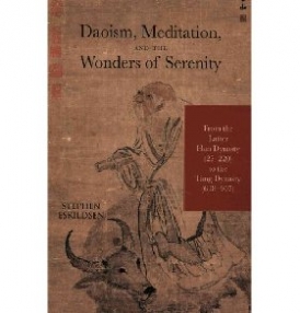 Eskildsen Stephen Daoism, Meditation, and the Wonders of Serenity 
