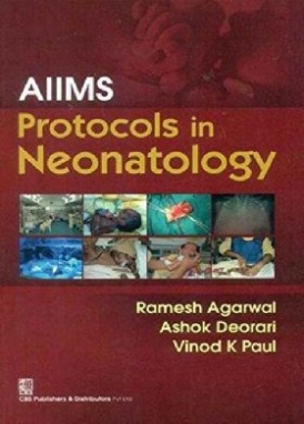 Agarwal R. Aiims Protocols In Neonatology 