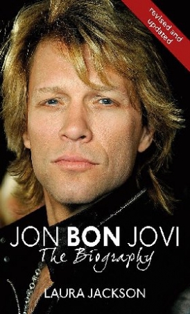 Laura, Jackson Jon Bon Jovi: The Biography 