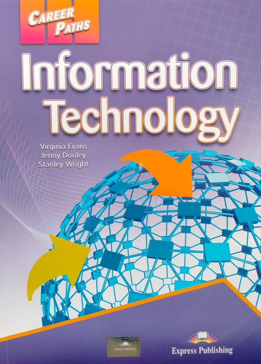 Evans Virginia, Dooley Jenny, Wright Stanley Career Paths: Information Technology. Student's Book with Digibook Application (Includes Audio & Video) 